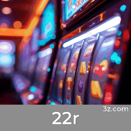 22r: Plataforma de Cassino Online e Apostas Confiável